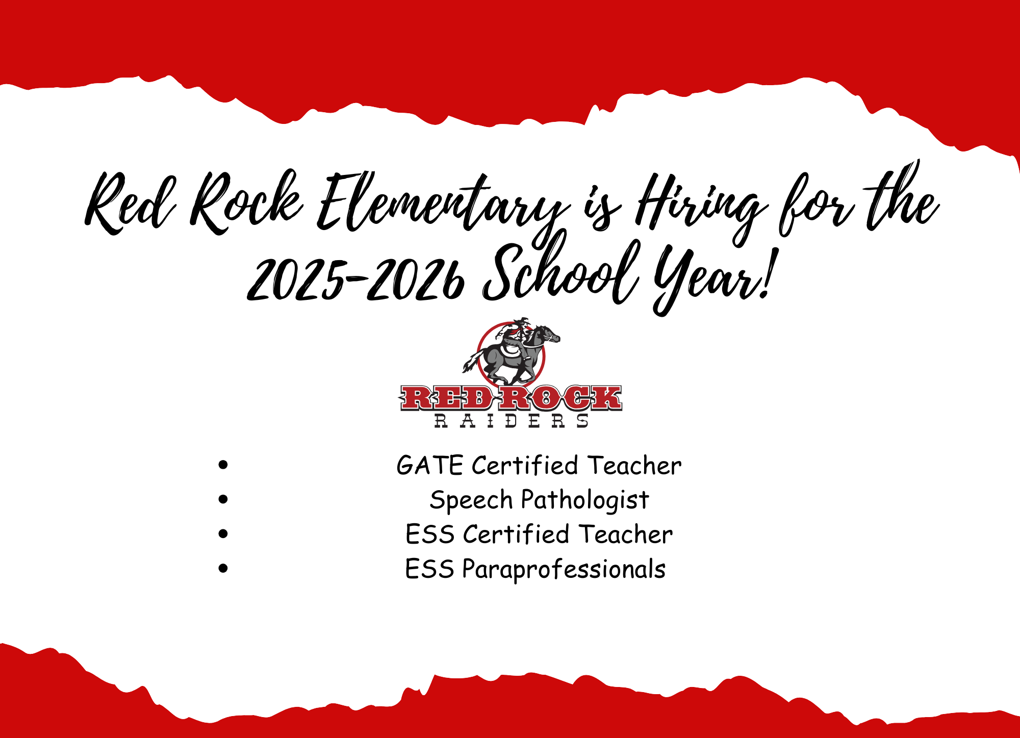 Red Rock Elementary is hiring for the 2025-2026 school year! GATE Certified Teacher, Speech Pathologist, ESS Certified Teacher, ESS Paraprofessionals